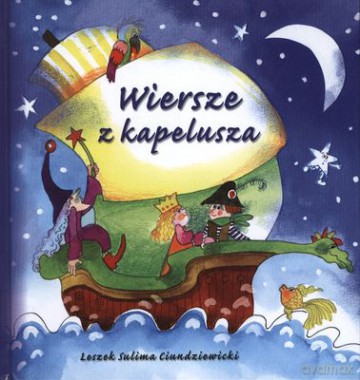 Wiersze Z Kapelusza (twarda) - Leszek Sulima Ciundziewicki [KSIĄŻKA]