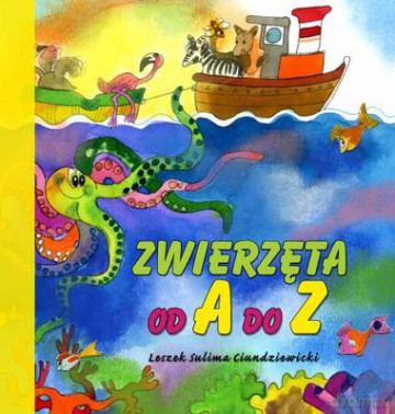 Zwierzęta Od A Do Z (twarda) - Lech Sulima Ciundziewicki [KSIĄŻKA]