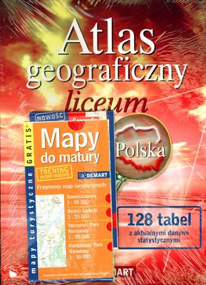 Atlas Geograficzny Liceum Mapy Do Matury [KSIĄŻKA]