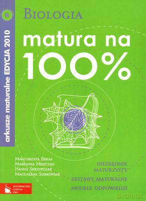 Biologia Matura Na 100% [KSIĄŻKA]