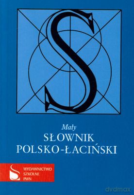 Mały słownik polsko-łaciński. - Winniczuk Lidia [KSIĄŻKA]