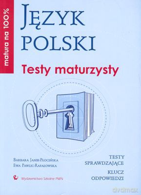 Język Polski Testy Maturzysty Matura Na 100% [KSIĄŻKA]