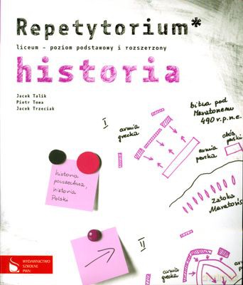 Historia Repetytorium Liceum Poziom Podstawowy I Rozszerzony [KSIĄŻKA]