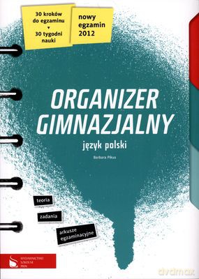 Organizer Gimnazjalny Język Polski - Barbara Pikus [KSIĄŻKA]