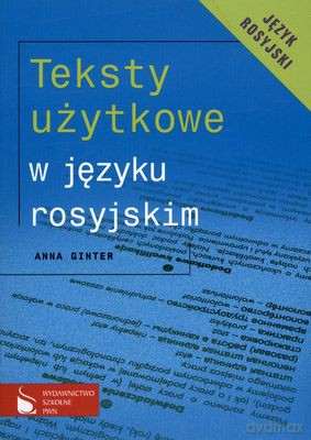 Teksty Użytkowe W Języku Rosyjskim - Anna Ginter [KSIĄŻKA]