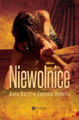 Niewolnice - Anna Pozzi, Eugenia Bonetti [KSIĄŻKA]