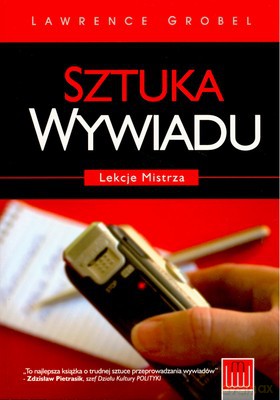Sztuka Wywiadu Lekcje Mistrza - Lawrence Grobel [KSIĄŻKA]