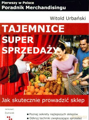 Tajemnice Super Sprzedaży - Witold Urbański [KSIĄŻKA]