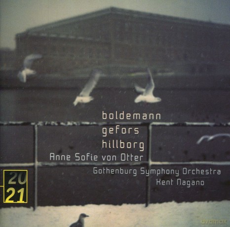 Anne Sophie Von Otter: Boldemann/Gefors/Hillborg 20/21 [CD]