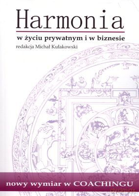 Harmonia W Życiu Prywatnym I W Biznesie [KSIĄŻKA]