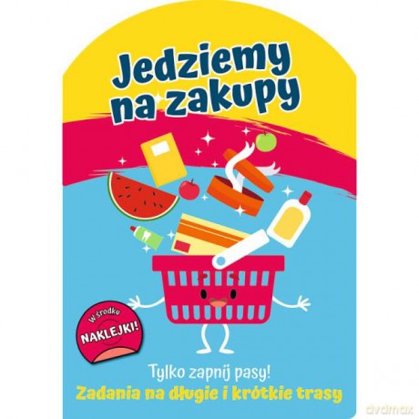 Tylko zapnij pasy! Zadania na długie i krótkie trasy. Jedziemy na zakupy 66546