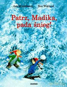 Patrz Madika Pada Śnieg (twarda) - Astrid Lindgren, Ilon Wikland [KSIĄŻKA]