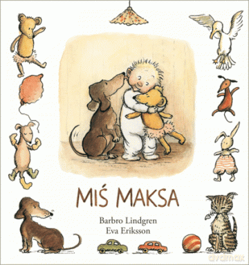 Miś Maksa (twarda) - Barbro Lindgren, Eva Eriksson [KSIĄŻKA]