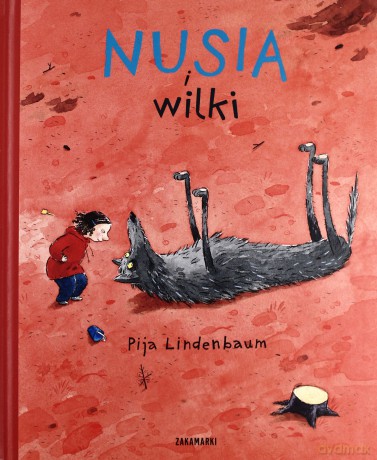 Nusia I Wilki (twarda) - Pija Lindenbaum [KSIĄŻKA]