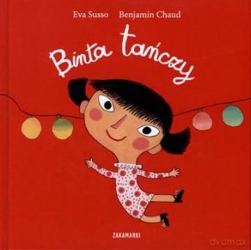 Binta Tańczy (twarda) - Eva Susso, Benjamin Chaud [KSIĄŻKA]