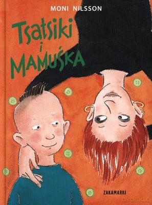 Tsatsiki I Mamuśka (twarda) - Moni Nilsson [KSIĄŻKA]