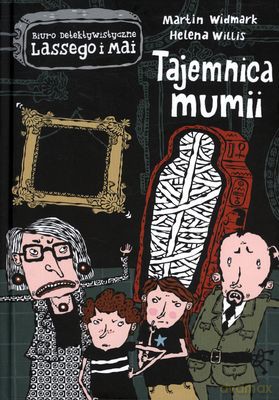 Biuro detektywistyczne Lassego i Mai (Tom 5) - Tajemnica Mumii - Martin Widmark, Helena Willis [KSIĄŻKA]