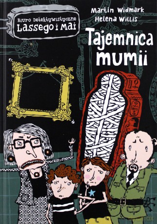 Biuro detektywistyczne Lassego i Mai (Tom 5) - Tajemnica Mumii - Martin Widmark, Helena Willis [KSIĄŻKA]