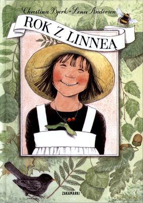 Rok Z Lineą (twarda) - Christina Bjork, Lena Anderson [KSIĄŻKA]