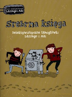 Srebrna Księga Detektywityczne Łamigłówki Lasseg I Mai [KSIĄŻKA]