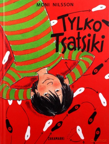 Tylko Tsatsiki (twarda) - Moni Nilsson [KSIĄŻKA]