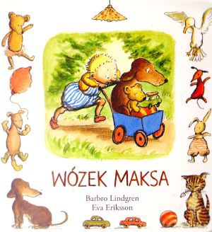 Wózek Maksa (twarda) - Barbro Lindgren, Eva Eriksson [KSIĄŻKA]