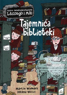 Biuro detektywistyczne Lassego i Mai (Tom 13) - Tajemnica Biblioteki - Martin Widmark, Helena Willis [KSIĄŻKA]