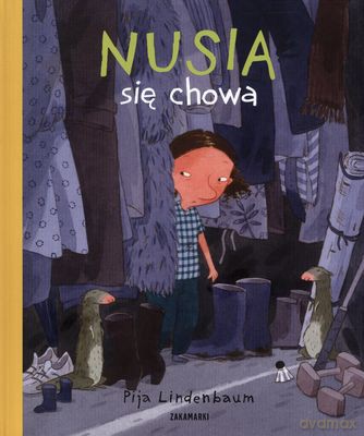 Nusia Się Chowa (twarda) - Pija Lindenbaum [KSIĄŻKA]