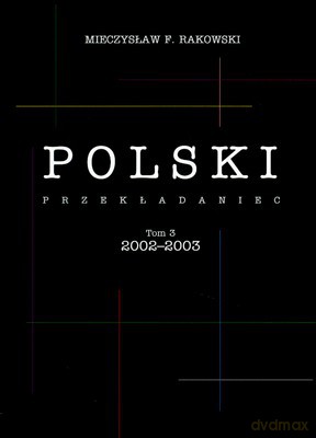 Polski Przekładaniec Tom 3/4 (twarda) - Mieczysław F.Rakowski [KSIĄŻKA]