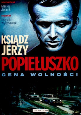 Ksiądz Jerzy Popiełuszko Cena Wolności [KSIĄŻKA]