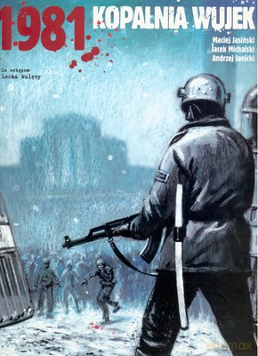 1981 Kopalnia Wujek (broszurowa) [KSIĄŻKA]