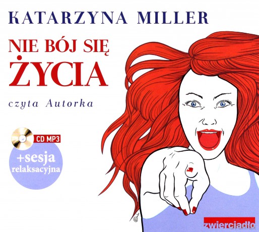 Nie Bój Się Życia - Katarzyna Miller (digipack) [AUDIOBOOK] [CD-MP3]