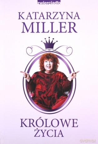 Królowe Życia - Katarzyna Miller [KSIĄŻKA]
