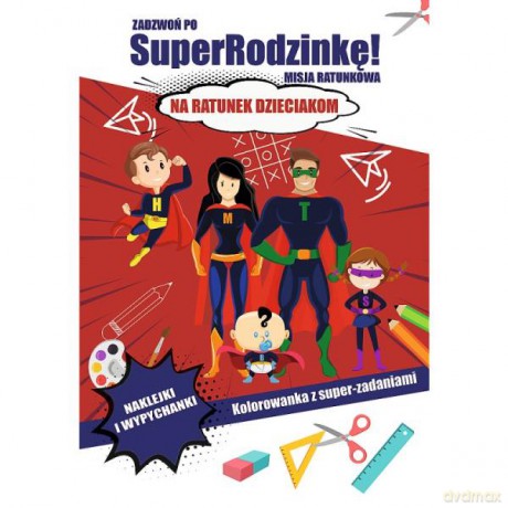 Zadzwoń po superrodzinkę! Misja ratunkowa. Na ratunek dzieciakom KS68342