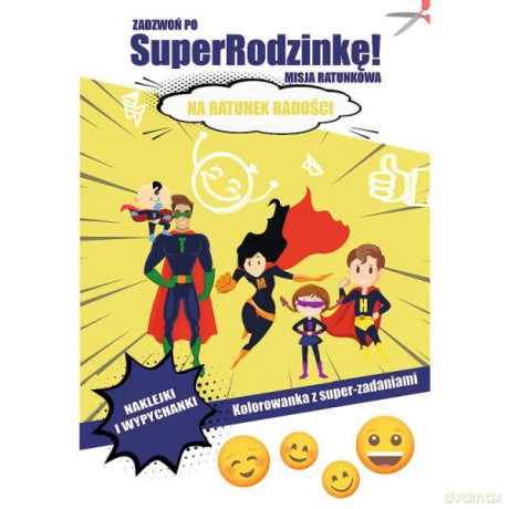 Zadzwoń po superrodzinkę! Misja ratunkowa. Na ratunek radości KS68359