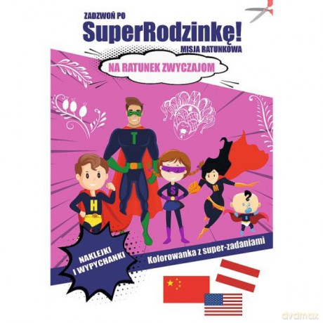 Zadzwoń po superrodzinkę! Misja ratunkowa. Na ratunek zwyczajom KS68366