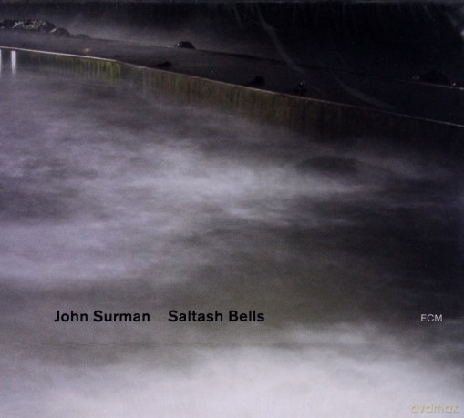 John Surman: Saltash Bells [CD]