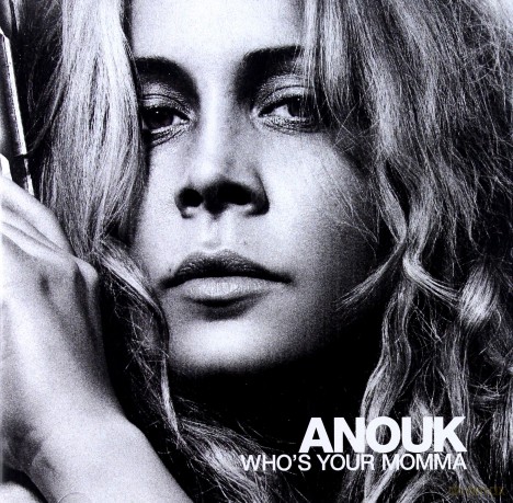 Anouk: Who's Your Momma [CD]
