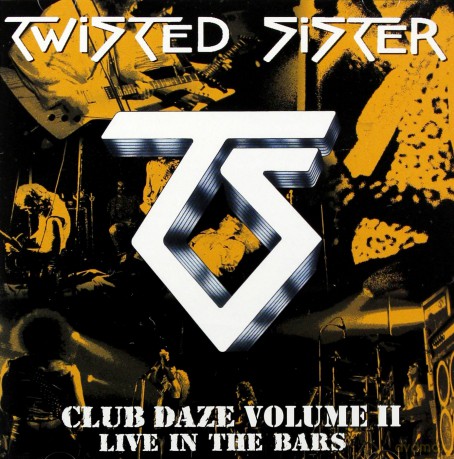 Twisted Sister: Club Daze Volume II [CD]