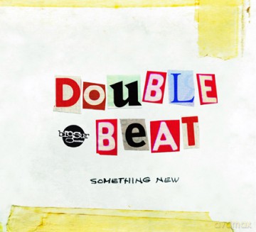 Double Beat: Something New [CD]