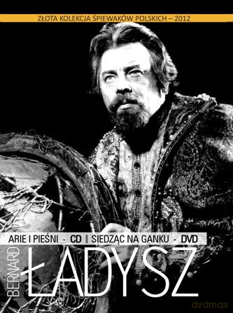 Bernard Ładysz: Arie i pieśni (digipack) [CD]+[DVD]