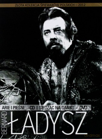 Bernard Ładysz: Arie i pieśni (digipack) [CD]+[DVD]