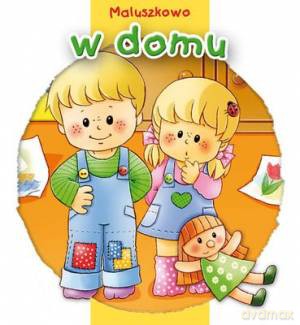 Maluszkowo - W Domu  [Książka]