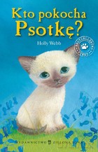 Kto Pokocha Psotkę - Holle Webb [KSIĄŻKA]