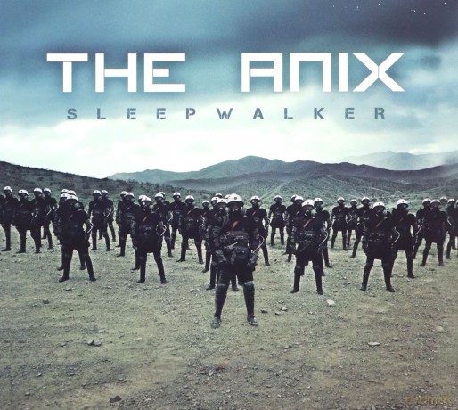 The Anix: Sleepwalker [CD]