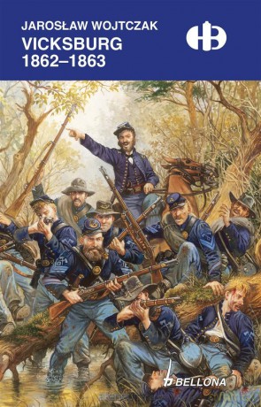 Vicksburg 1862-1863 (edycja specjalna) - Jarosław Wojtczak [KSIĄŻKA]