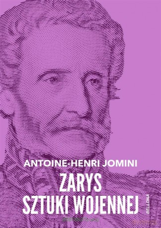 Zarys sztuki wojennej - Antoine-Henri Jomini [KSIĄŻKA]