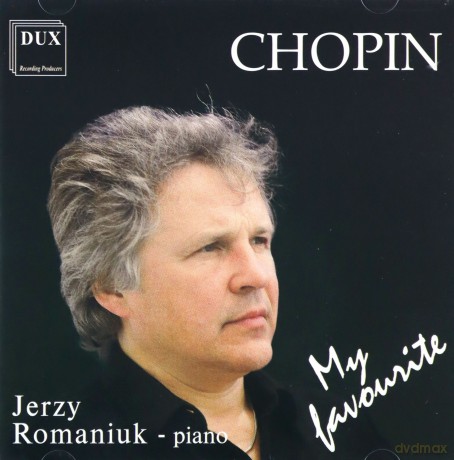 Jerzy Romaniuk: My Favourite Chopin [CD]