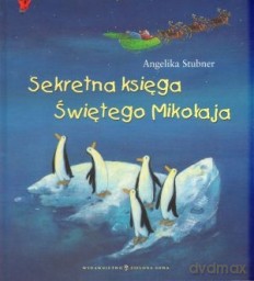 Sekretna Księga Św.Mikołaja  [Książka]