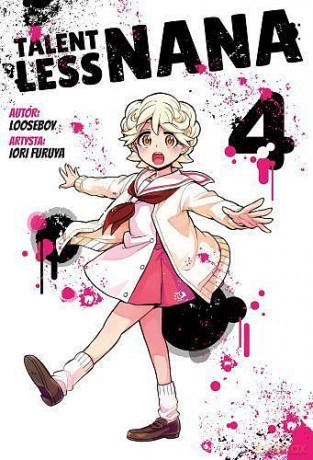 Talentless Nana (Tom 4) - Looseboy [KOMIKS]